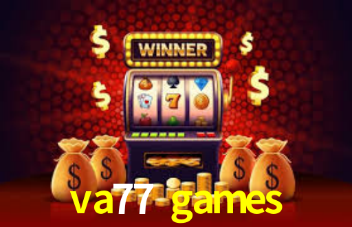 va77 games bet