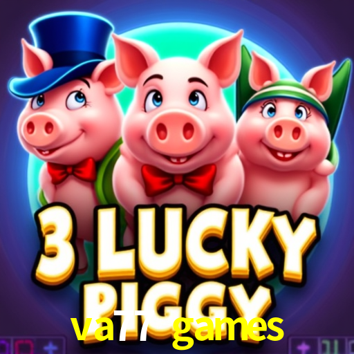 Sinta a adrenalina dos jogos de cassino com va77 games